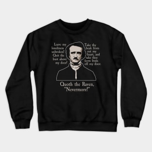 Edgar Allan Poe The Raven Poem for Horror Fans Crewneck Sweatshirt